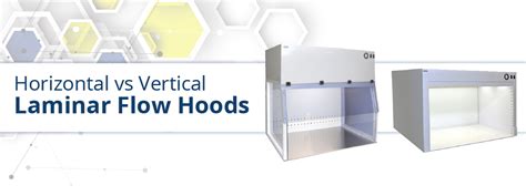 Horizontal vs Vertical Laminar Flow Hoods